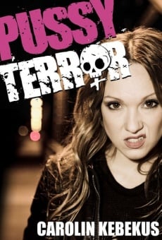 Watch Carolin Kebekus: Pussy Terror online stream