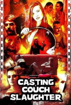 Casting Couch Slaughter online streaming