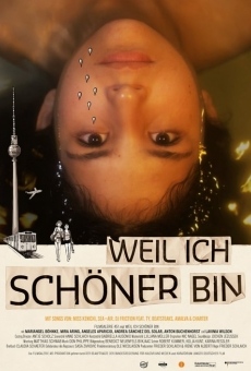 Weil ich schöner bin online streaming