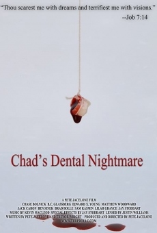 Ver película La pesadilla dental de Chad