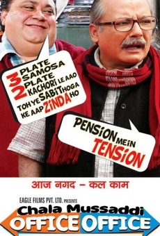 Chala Mussaddi - Office Office online streaming