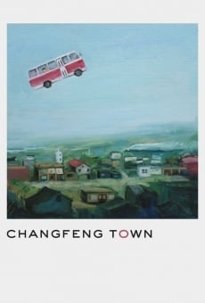 Changfeng Town stream online deutsch