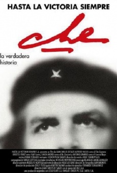 Ver película Che, hasta la victoria siempre