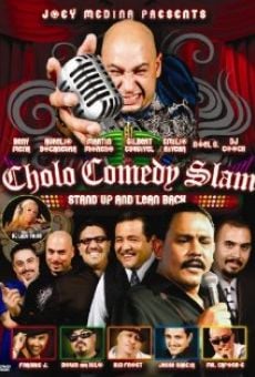 Cholo Comedy Slam: Stand Up and Lean Back (2010)