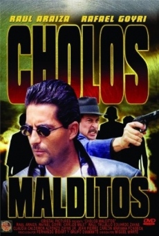 Ver película Cholos malditos