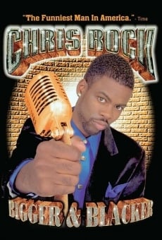 Chris Rock: Bigger & Blacker gratis