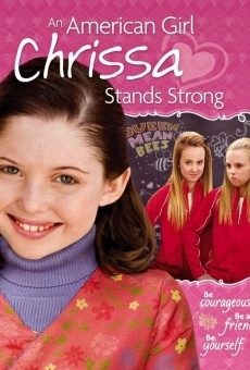 Watch An American Girl: Chrissa Stands Strong online stream