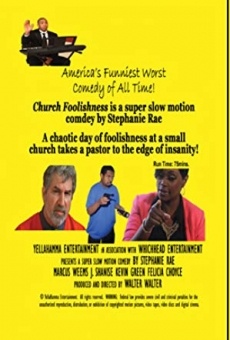 Ver película Church Foolishness 2013