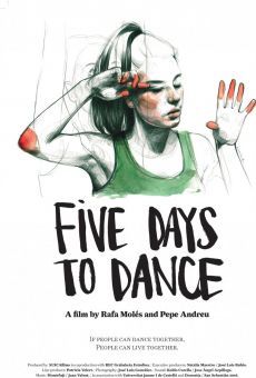 Cinco días para bailar (Five Days to Dance) streaming en ligne gratuit