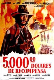 Cinco mil dólares de recompensa (5,000 dólares de recompensa) stream online deutsch