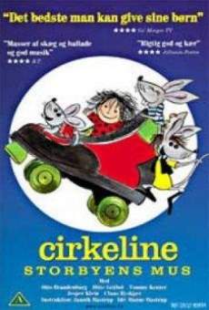 Cirkeline: Storbyens mus gratis