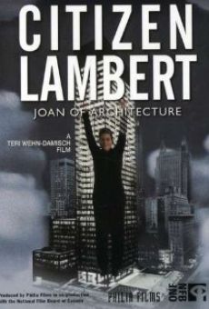 Citizen Lambert: Jeanne d'architecture en ligne gratuit