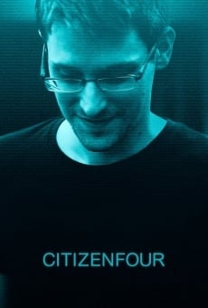 Citizenfour - L'histoire d'Edward Snowden en ligne gratuit