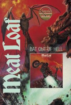 Classic Albums: Meat Loaf - Bat Out of Hell