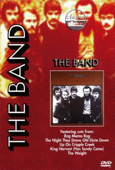 Classic Albums: The Band - The Band online kostenlos