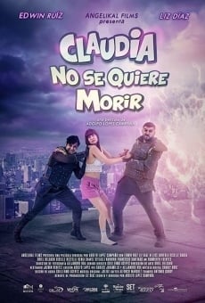 Watch Claudia No Se Quiere Morir online stream