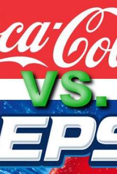 Ver película Coca Cola Vs. Pepsi - Duelo de titanes