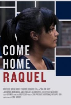 Watch Come Home Raquel online stream