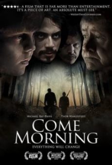 Come Morning streaming en ligne gratuit
