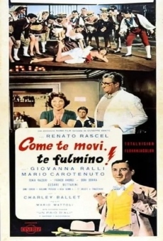 Come te movi, te fulmino! online free