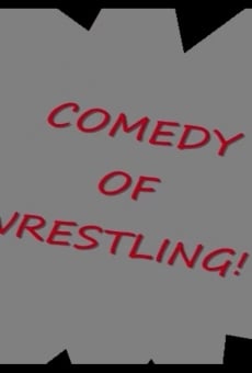 Comedy of Wrestling on-line gratuito