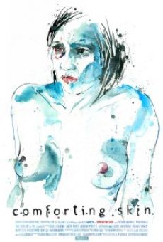 Comforting Skin online streaming
