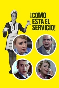 Ver película ¡Cómo está el servicio!