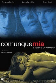 Comunque mia on-line gratuito