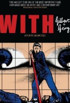 With Gilbert & George en ligne gratuit