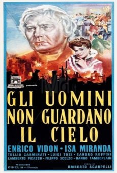 Gli uomini non guardano il cielo online streaming