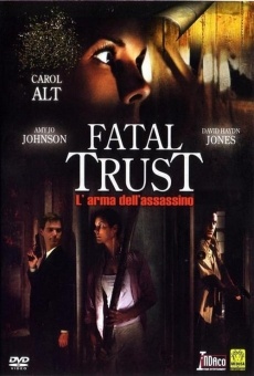 Fatal Trust online kostenlos