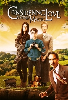 Considering Love and Other Magic online streaming
