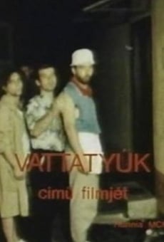 Vattatyúk online streaming