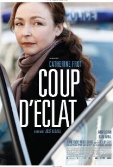 Coup d'éclat online streaming