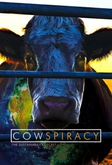 Watch Cowspiracy: The Sustainability Secret online stream