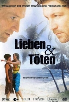 Lieben und Töten