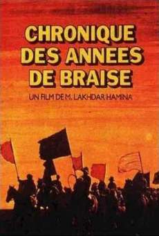 Chronique des années de braise on-line gratuito