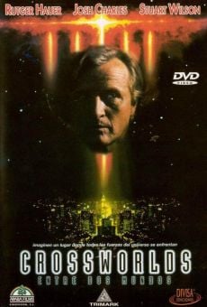 Crossworlds - Dimensioni incrociate online streaming