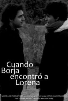 Ver película Cuando Borja encontró a Lorena