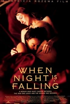 When Night is Falling gratis