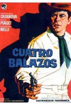 Cuatro balazos online free