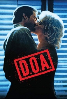 Ver película D.O.A., muerto al llegar