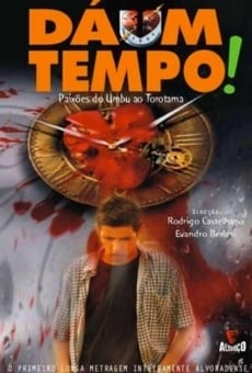 Ver película Dá 1 Tempo!