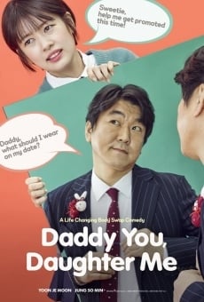 Ver película Daddy You, Daughter Me