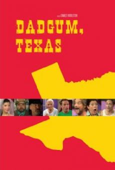 Watch Dadgum, Texas online stream