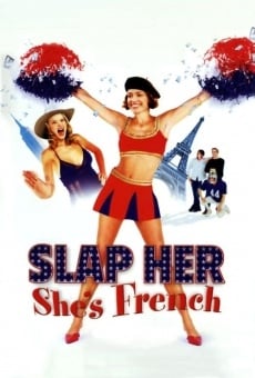 Watch Slap Her... She's French online stream