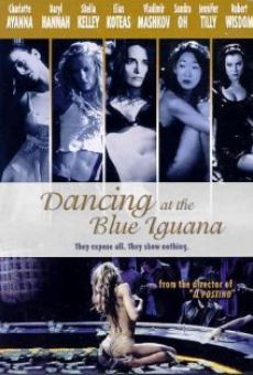 Dancing at the Blue Iguana online kostenlos