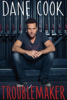 Dane Cook: Troublemaker gratis