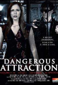 Dangerous Attraction