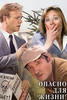 Opasno dlya Zhizni! online streaming